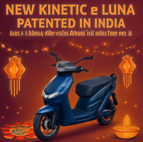 Kinetic e-Luna Patented in India: Festive Season Launch Preview