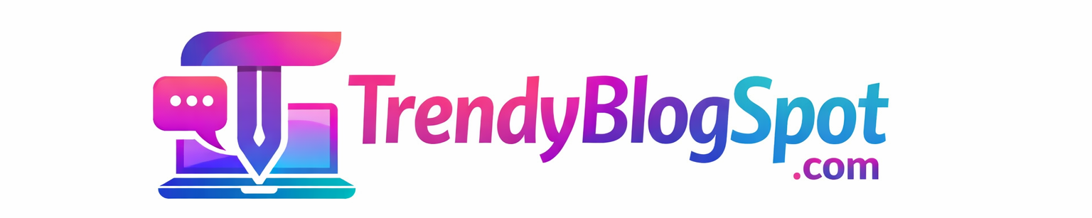 Trendy Blog Spot
